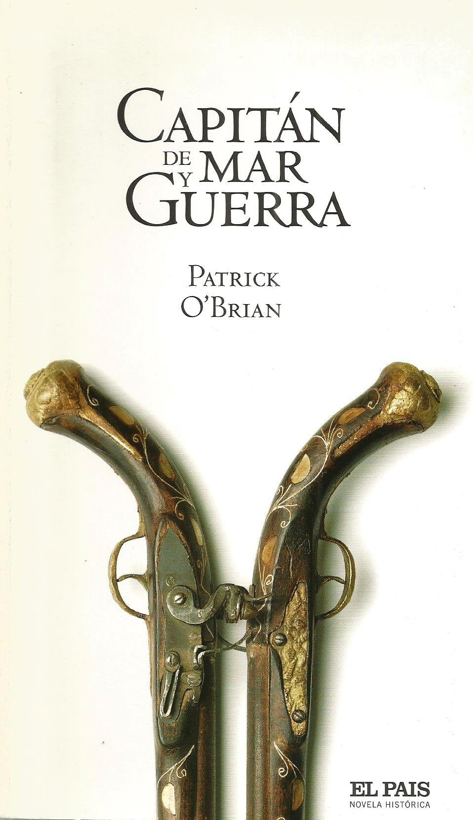 Capit n de mar y guerra (I) (bolsillo) (Pocket, Band 128) Historical Fiction