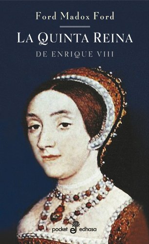 La quinta reina : de Enrique VIII (Pocket, Band 187) Contemporary literature