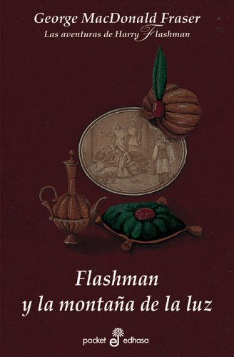 Flashman y la montaña de la luz (bolsillo) book