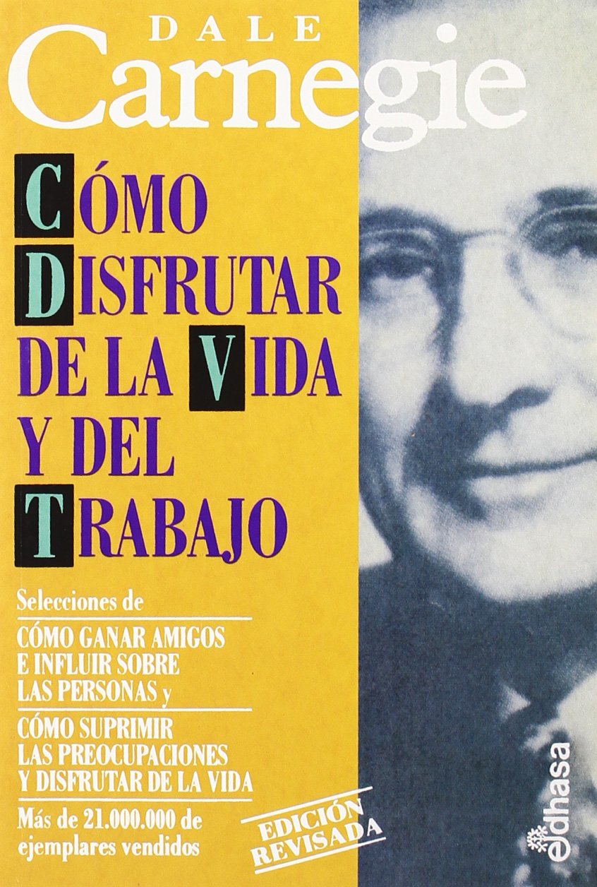 Como Disfrutar De LA Vida Y Del Trabajo/How to Enjoy Your Life and Your Job book