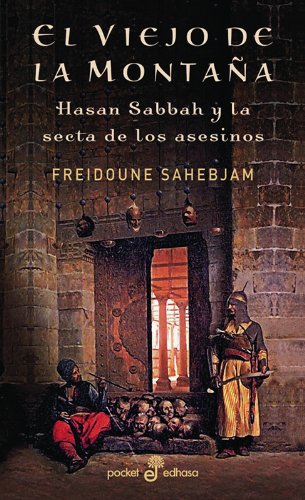 El viejo de la montaña : Hasan Sabbah y la secta de los asesinos Reading Aloud & Learning to Read