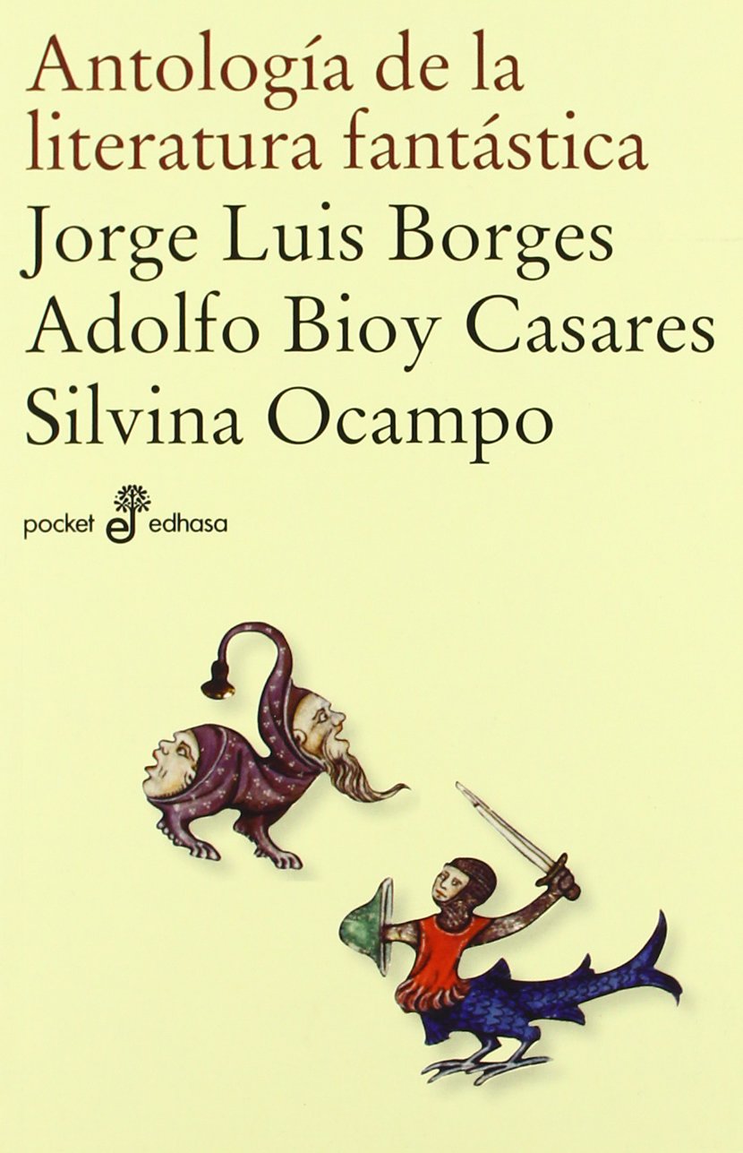 Antología de la literatura fantástica (Pocket, Band 45) Social Sciences