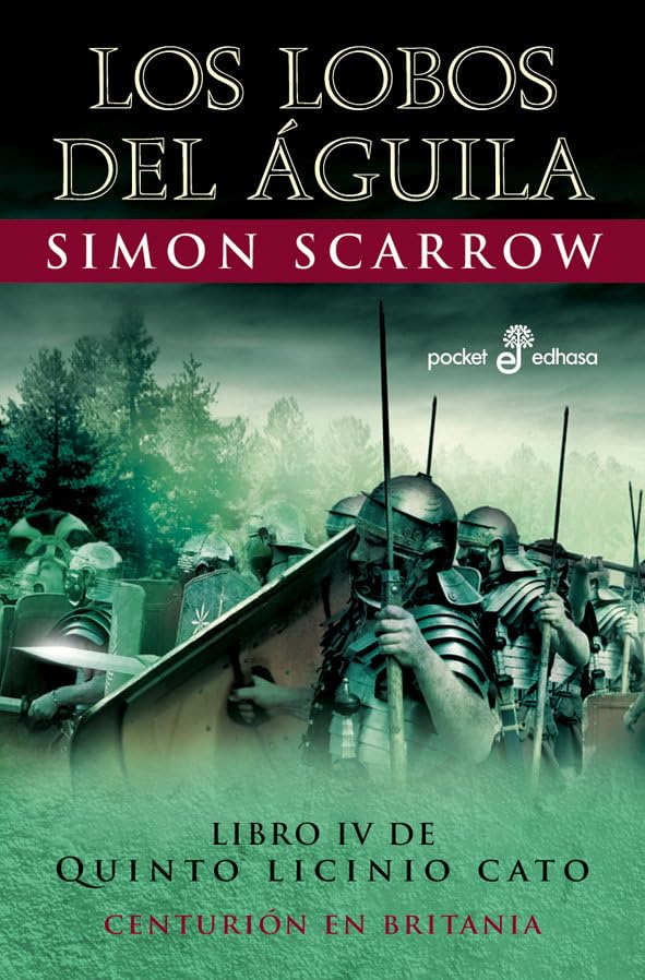 Los lobos del águila (IV) (bolsillo) (Pocket, Band 376) Historical Fiction