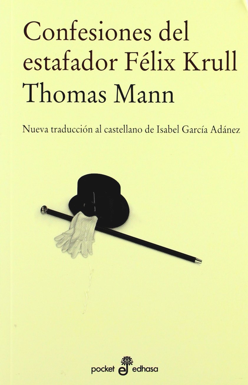Confesiones del estafador F liz Krull book