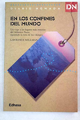 En los confines del mundo. un viaje por la ruta de los vikingos book
