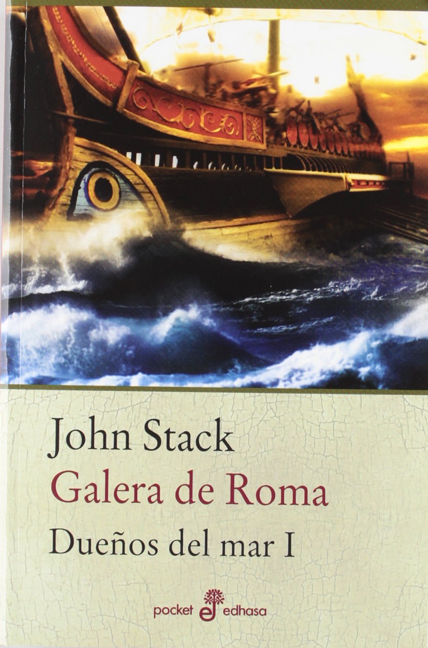 Galera de Roma I. Dueños del mar: Los dueños del mar (Pocket Edhasa, Band 477) Action & Adventure