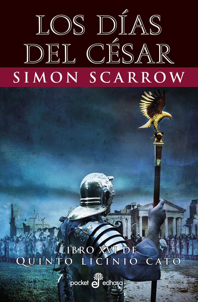 Los días del César (XVI) (Pocket Edhasa, Band 526) Action & Adventure