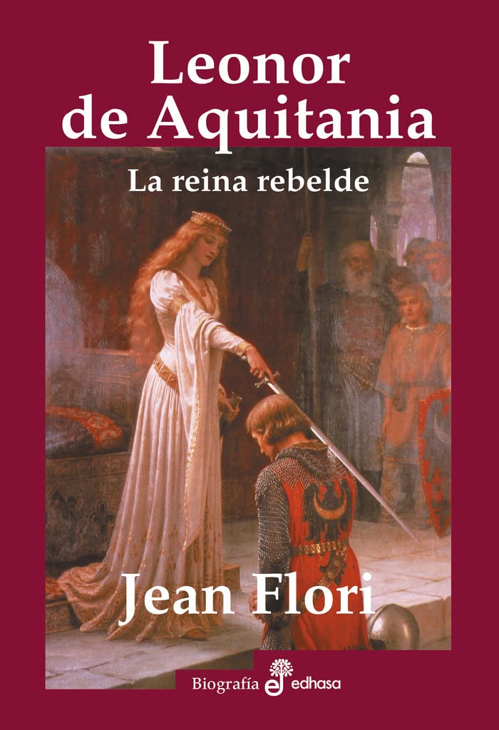 Leonor de Aquitania (Biografías) Biographies & Memoirs