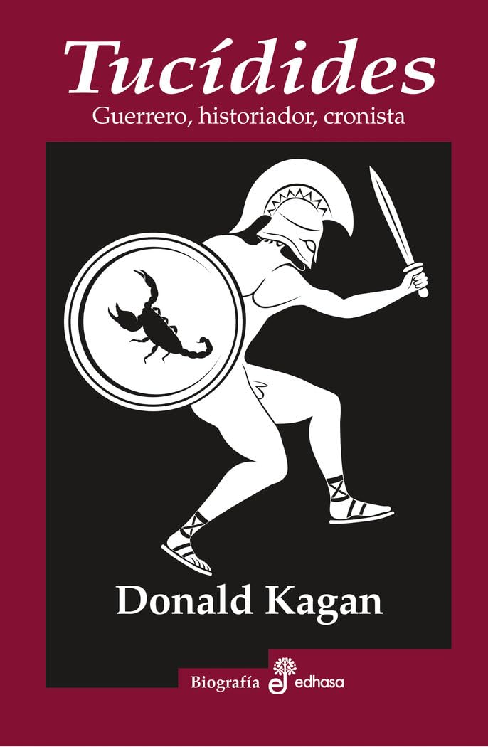 Donald, K: Tucídides : guerrero, historiador, cronista Biographies