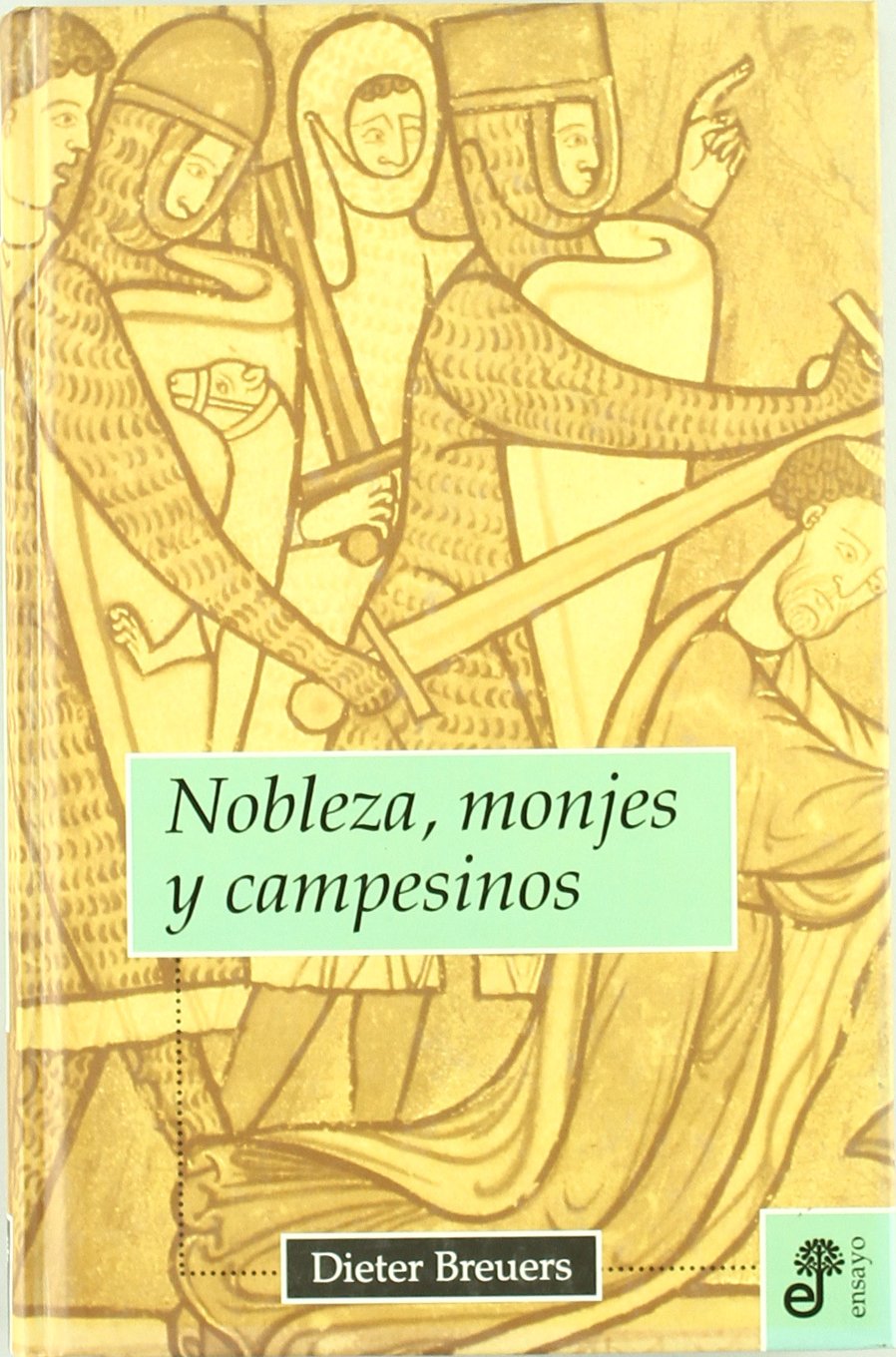 Nobleza, monjes y campesinos book