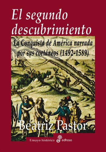 El segundo descubrimiento (Ensayo histórico) Books