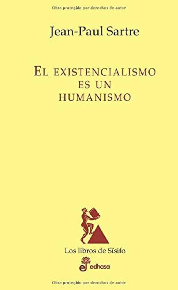 El existencialismo es un humanismo Philosophy