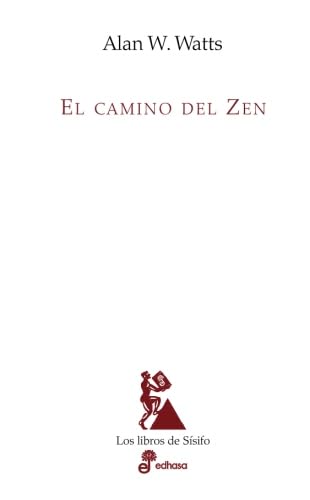 El Camino del Zen (Los libros de Sísifo) Philosophy