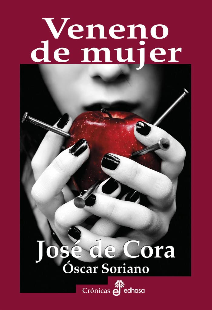 Veneno de mujer: Asesinas y sus ponzoñas book