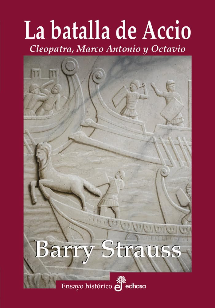 La batalla de Accio: Cleopatra, Marco Antonio y Octavio book
