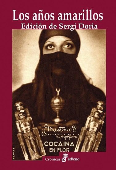 Los años amarillos (Ensayo Histórico) Essays & Short Stories