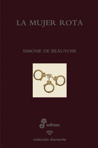 La mujer rota (ed. especial 60 aniversario) book