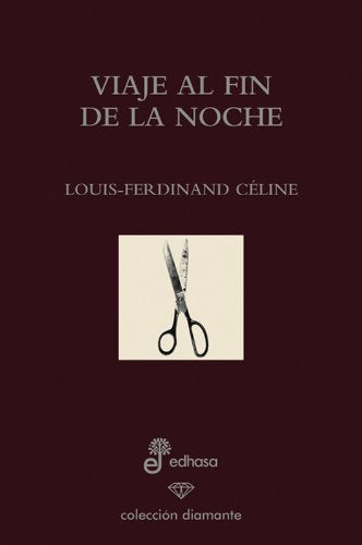 Viaje al fin de la noche (ed. especial 60 aniversario) (Diamante) Contemporary literature