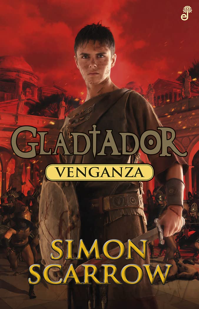 Venganza: Gladiador IV (Narrativas Históricas) Novels & Short Stories