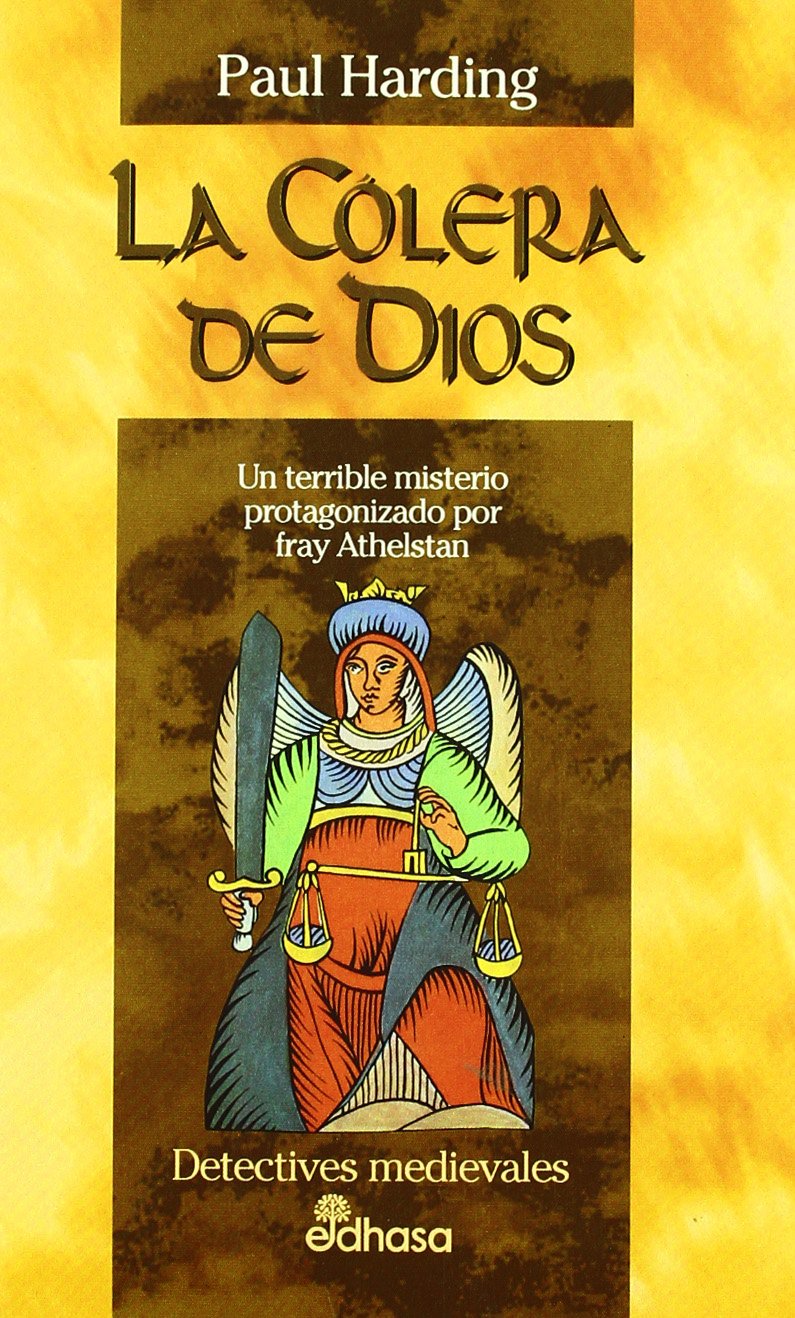 La c¢lera de Dios (IV) (Detectives en la historia) Contemporary literature