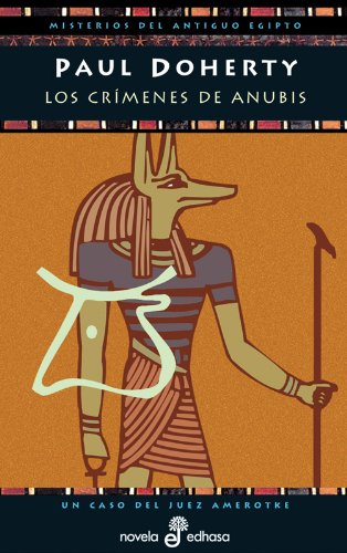 Los crimenes de Anubis (III) (Detectives en la historia) Historical Fiction