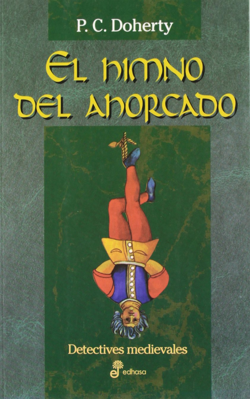 El himno del ahorcado (XXV) (Detectives en la historia) Contemporary literature