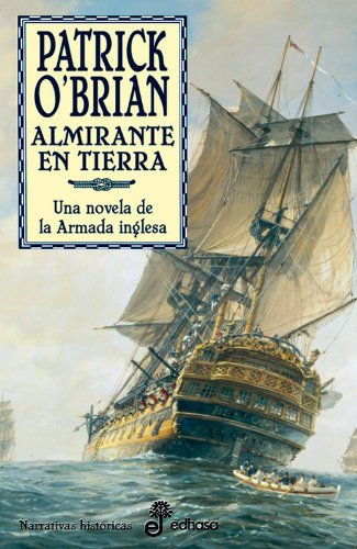 Almirante en tierra (Aubrey-Maturin, 18) Social Sciences