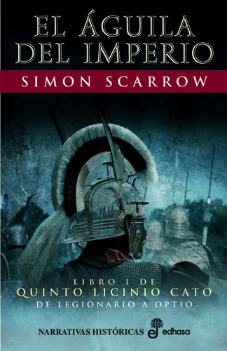 El aguila del imperio (Narrativas Históricas) Action & Adventure