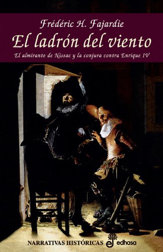 El ladr¢n del viento (Narrativas Históricas) Books