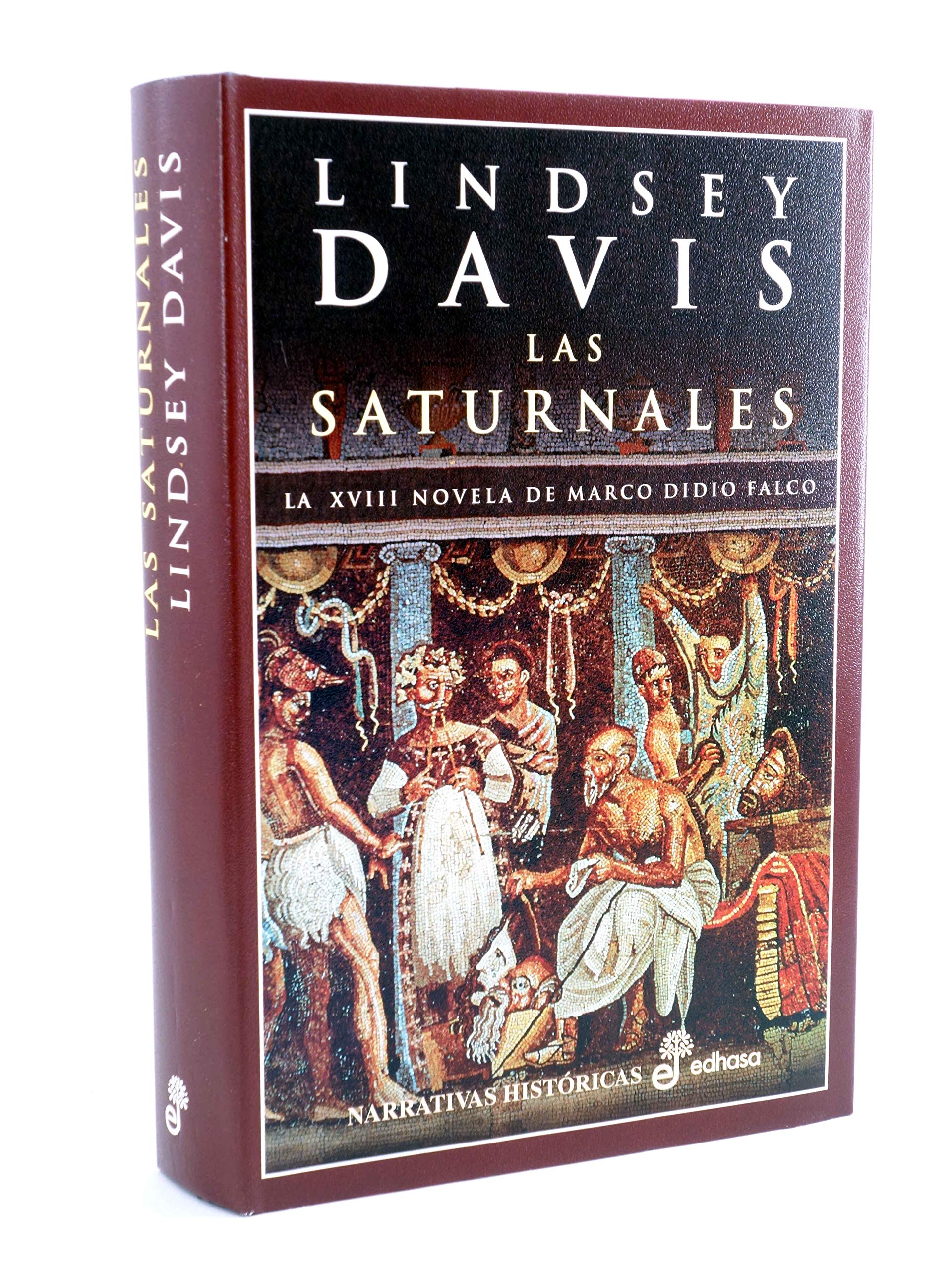 Las saturnales (XVIII) (Narrativas Históricas) Contemporary literature