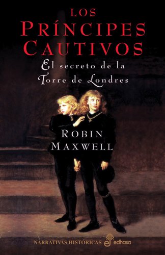 Los pr¡ncipes cautivos (Narrativas Históricas) Books