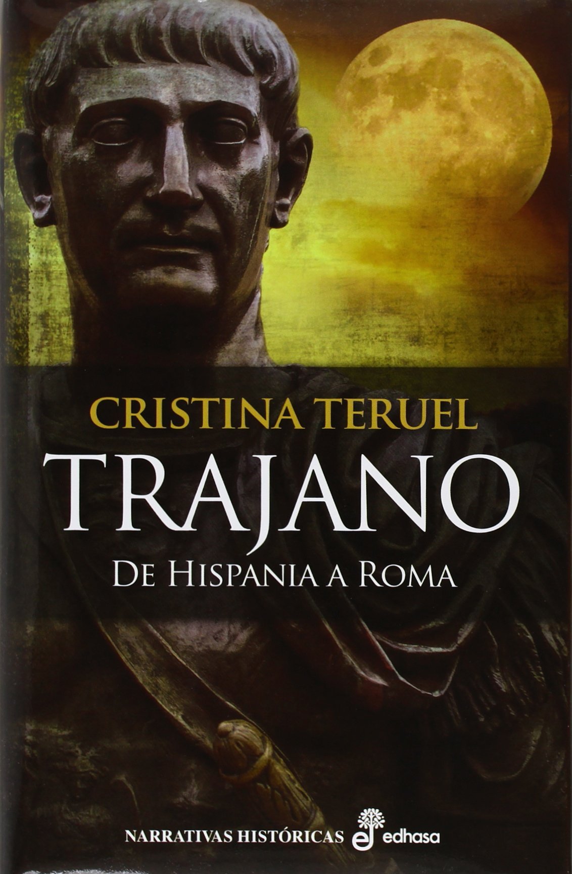 Trajano (Narrativas Históricas) Historical Fiction