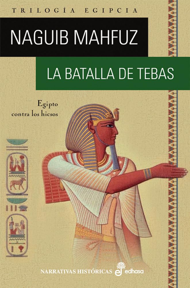 La Batalla De Tebas (Narrativas Históricas) Historical Fiction