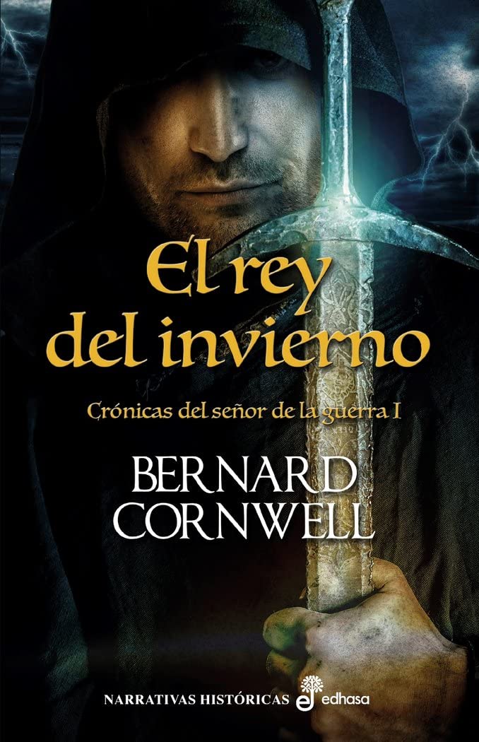 El rey del invierno I. Crónicas del señor de la Guerra Fairy Tales & Legends