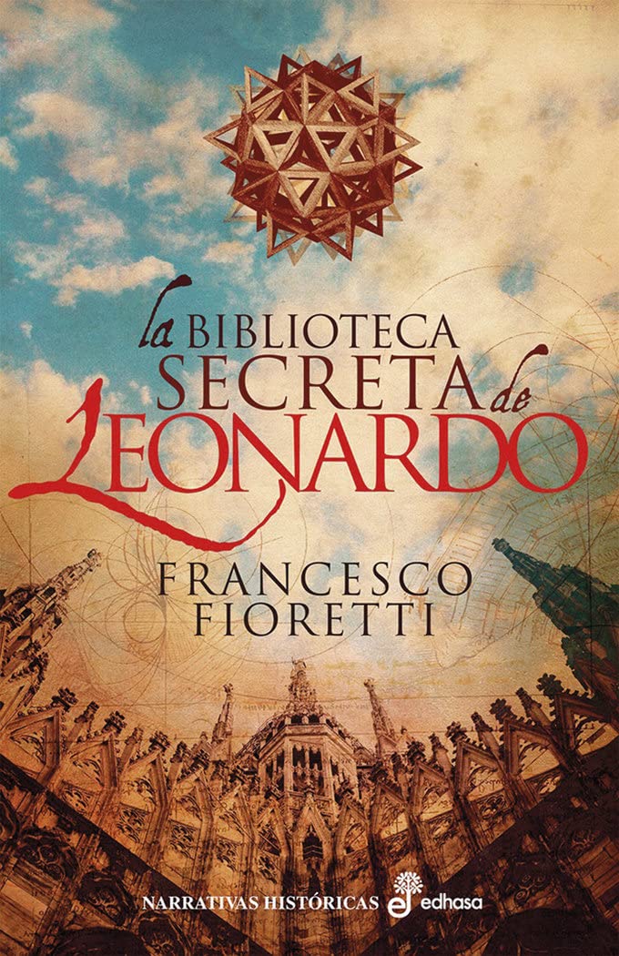 La biblioteca secreta de Leonardo (Narrativas Históricas) Historical Fiction