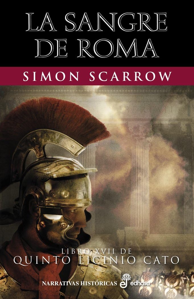 La sangre de Roma XVII (Narrativas Históricas) Action & Adventure