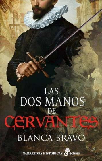 Las dos manos de Cervantes (Narrativas históricas) Personalities