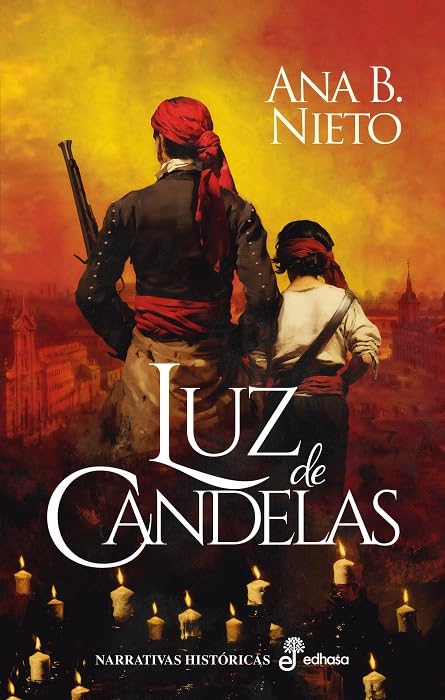 Luz de Candelas (Narrativas Históricas) Books