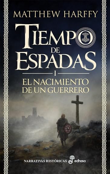El nacimiento de un guerrero: Tiempo de Espadas I book