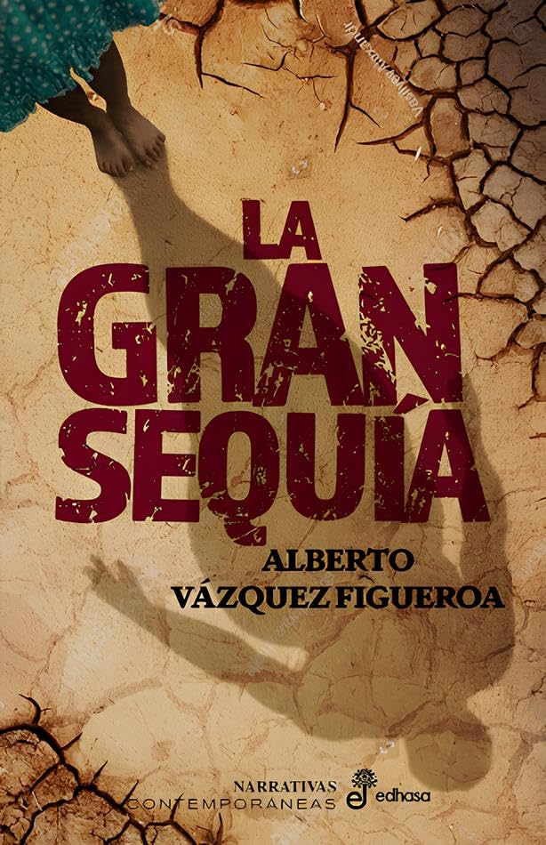 La gran sequía (Narrativas contemporáneas) Contemporary literature