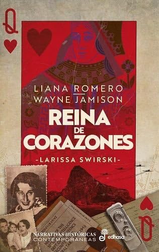 Reina de Corazones: Larissa Swirski (Narrativas Históricas contemporáneas) Politics & History