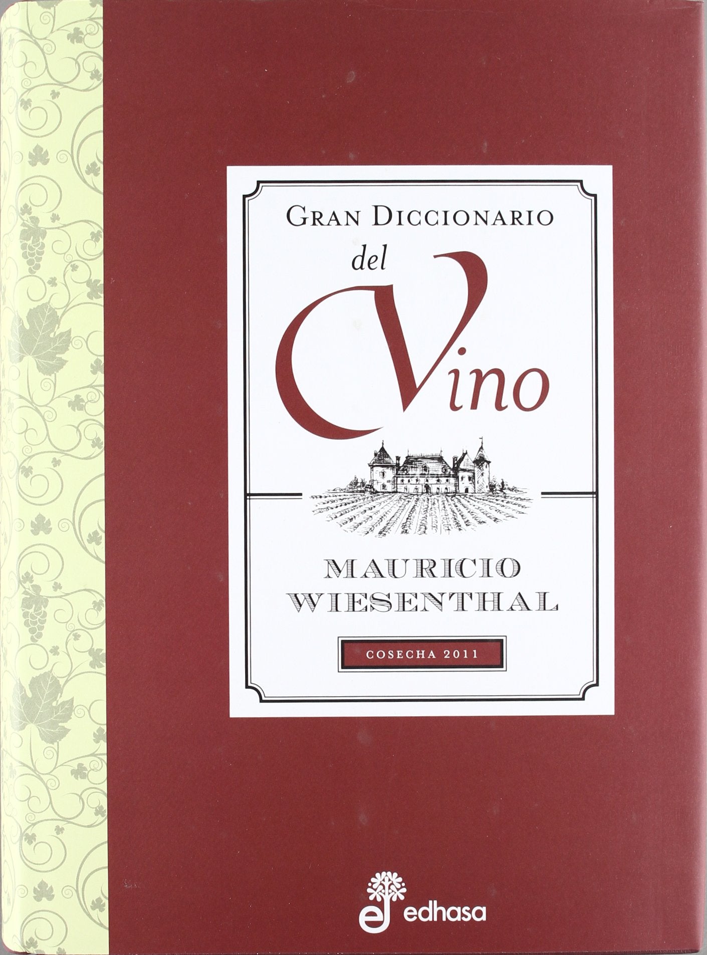 El gran diccionario del vino (Otras obras) Garden & Plants