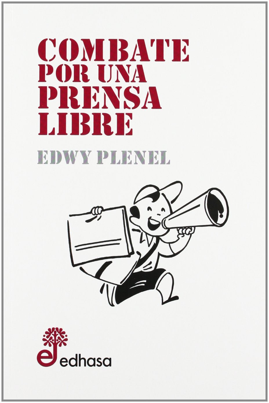 Combate por una prensa libre (Otras obras) Books