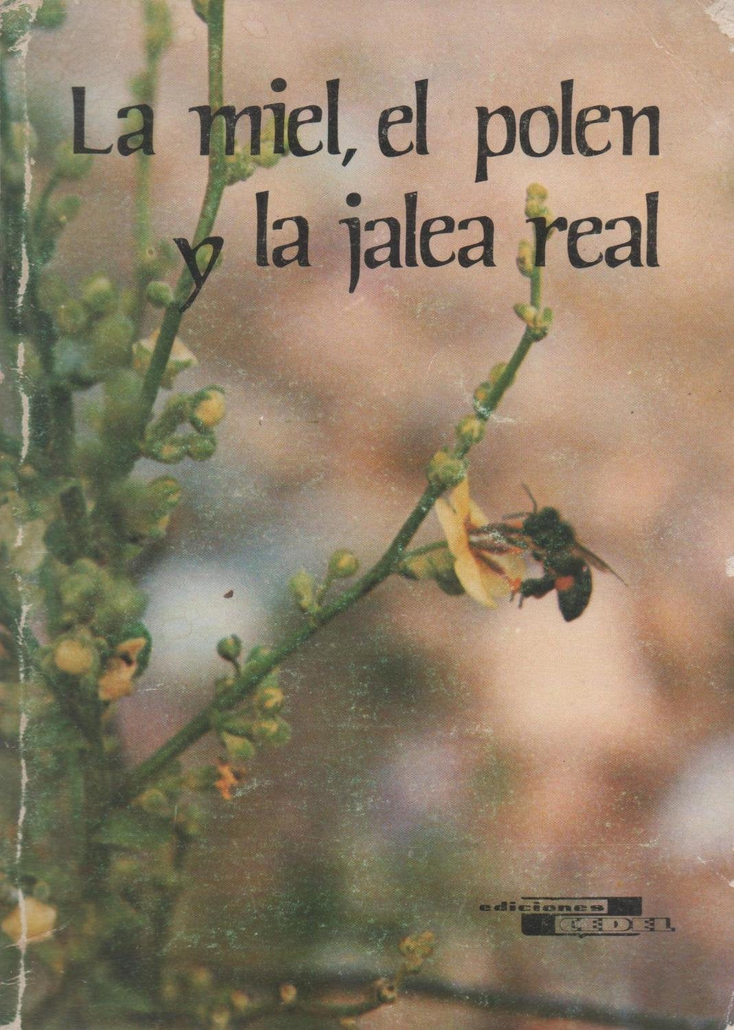 La miel, el polen y la jalea real book