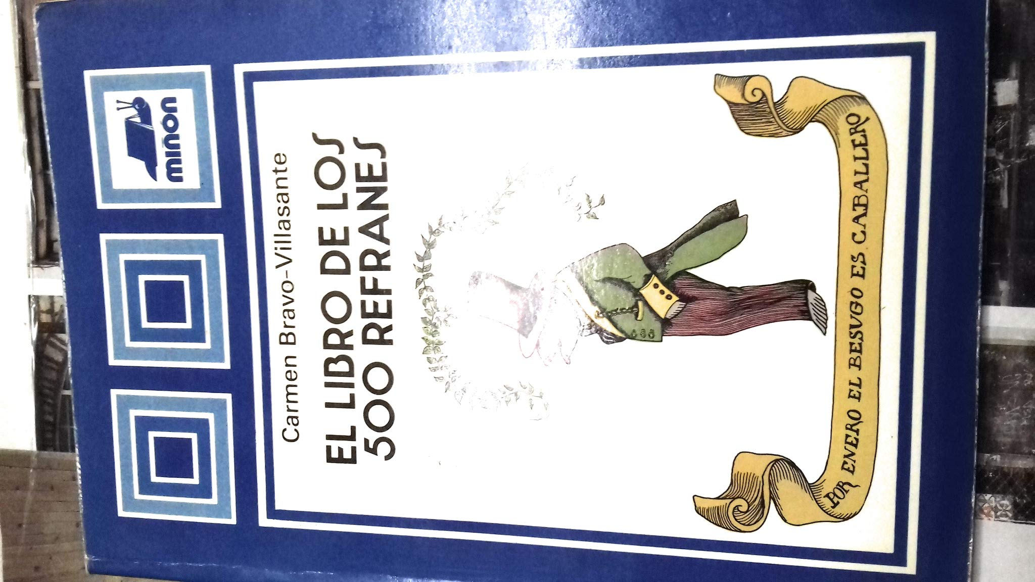 El Libro De Los 500 Refranes book