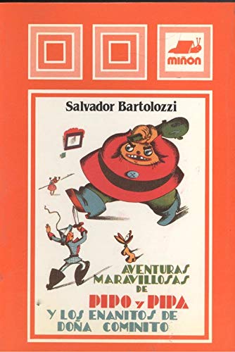 Pipo y Pipa y los enanitos de Doña Cominito Books