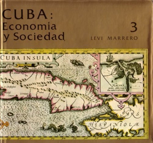 Cuba : Economía y sociedad (T. I X) book