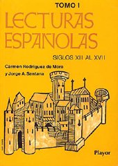LECTURAS ESPANOLAS. TOMO I. SIGLOS XII AL XVII. Books