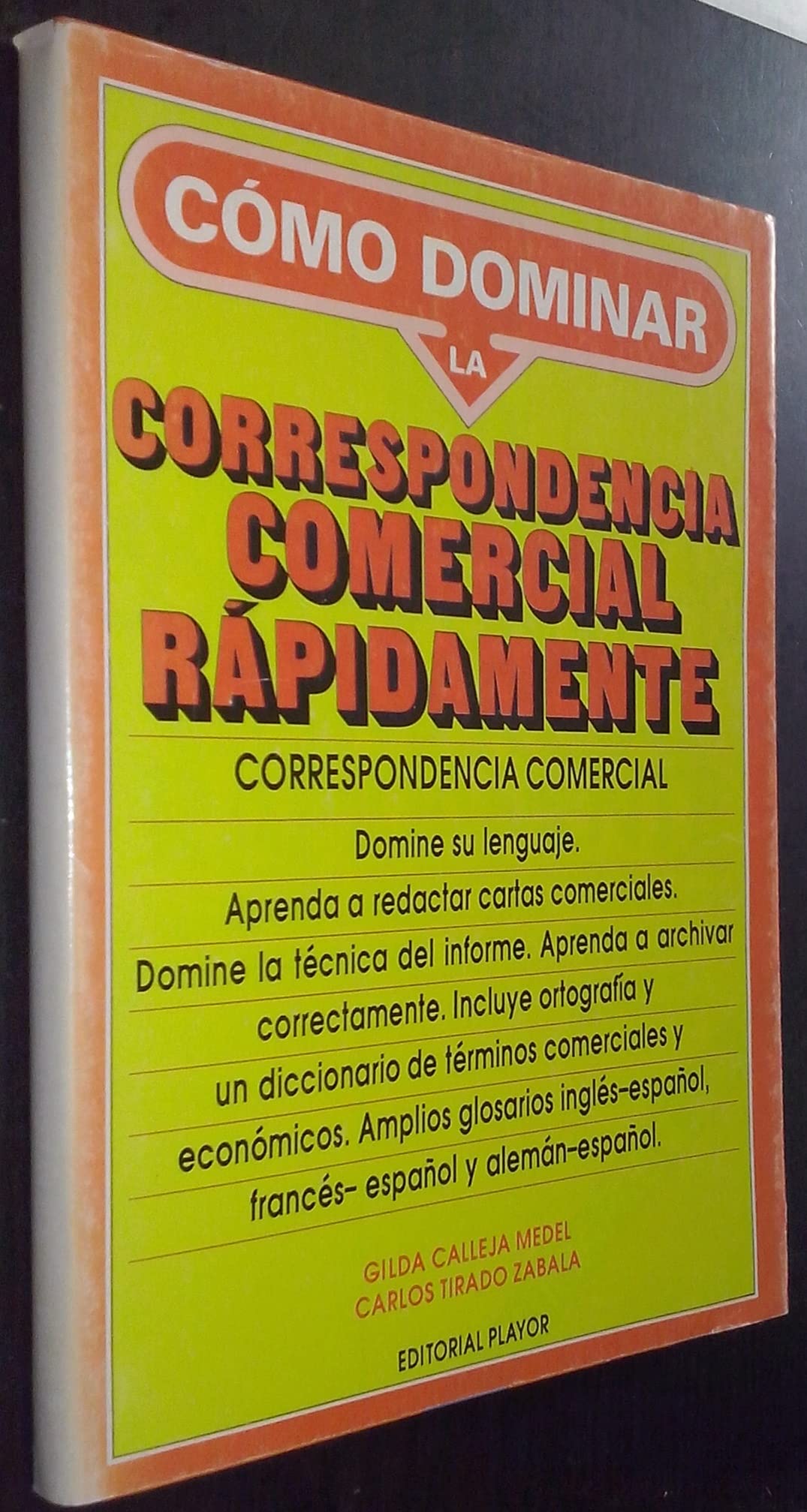 Cómo dominar la correspondencia comercial rápidamente book
