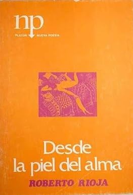 Desde la piel del alma: canto interior : poemas Books